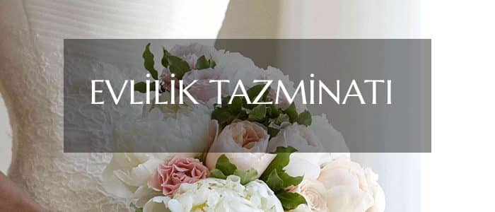 Evlilik Tazminatı